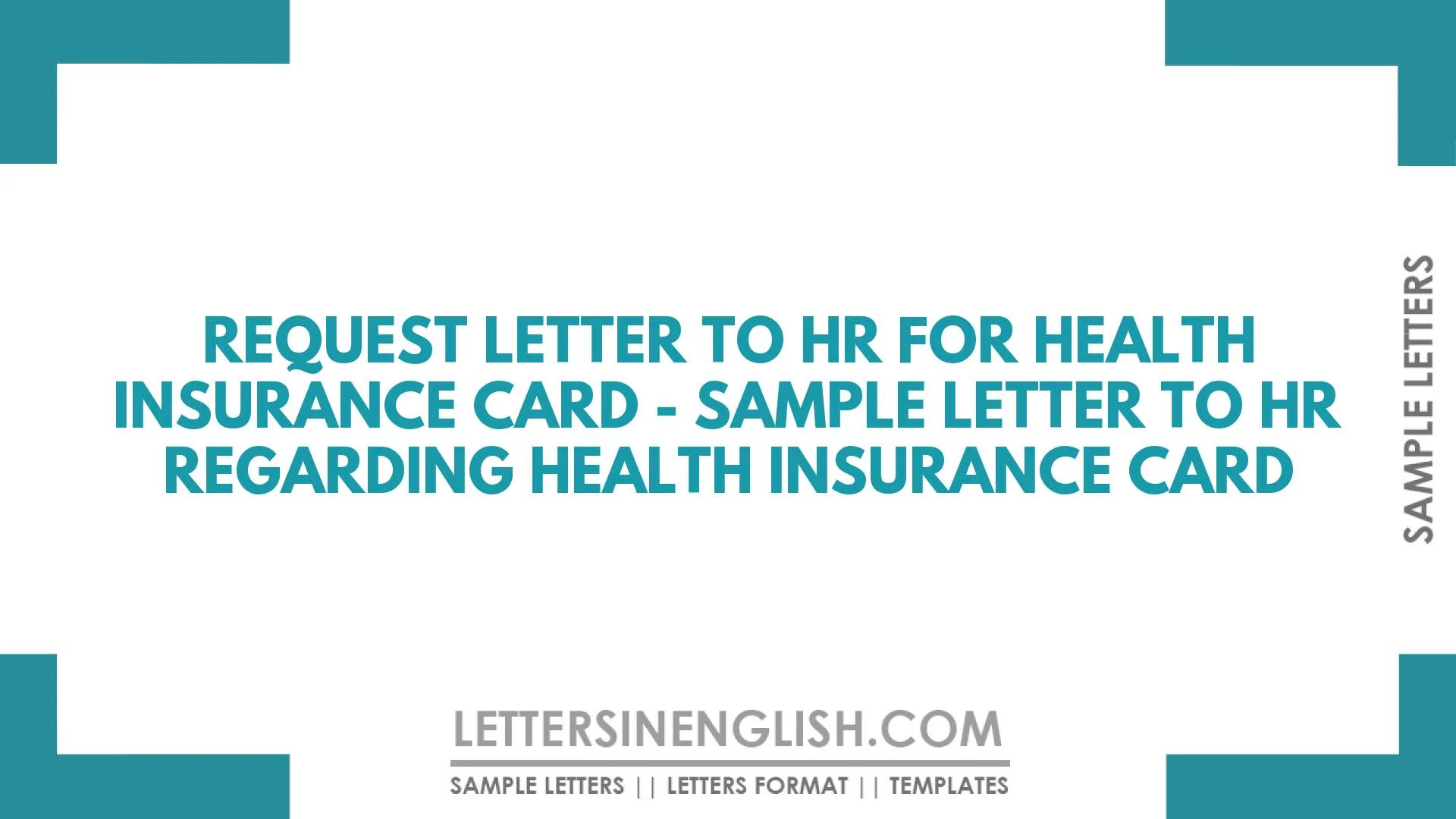 Request Letter to HR for Health Insurance Card – Sample Letter to HR Regarding Health Insurance Card