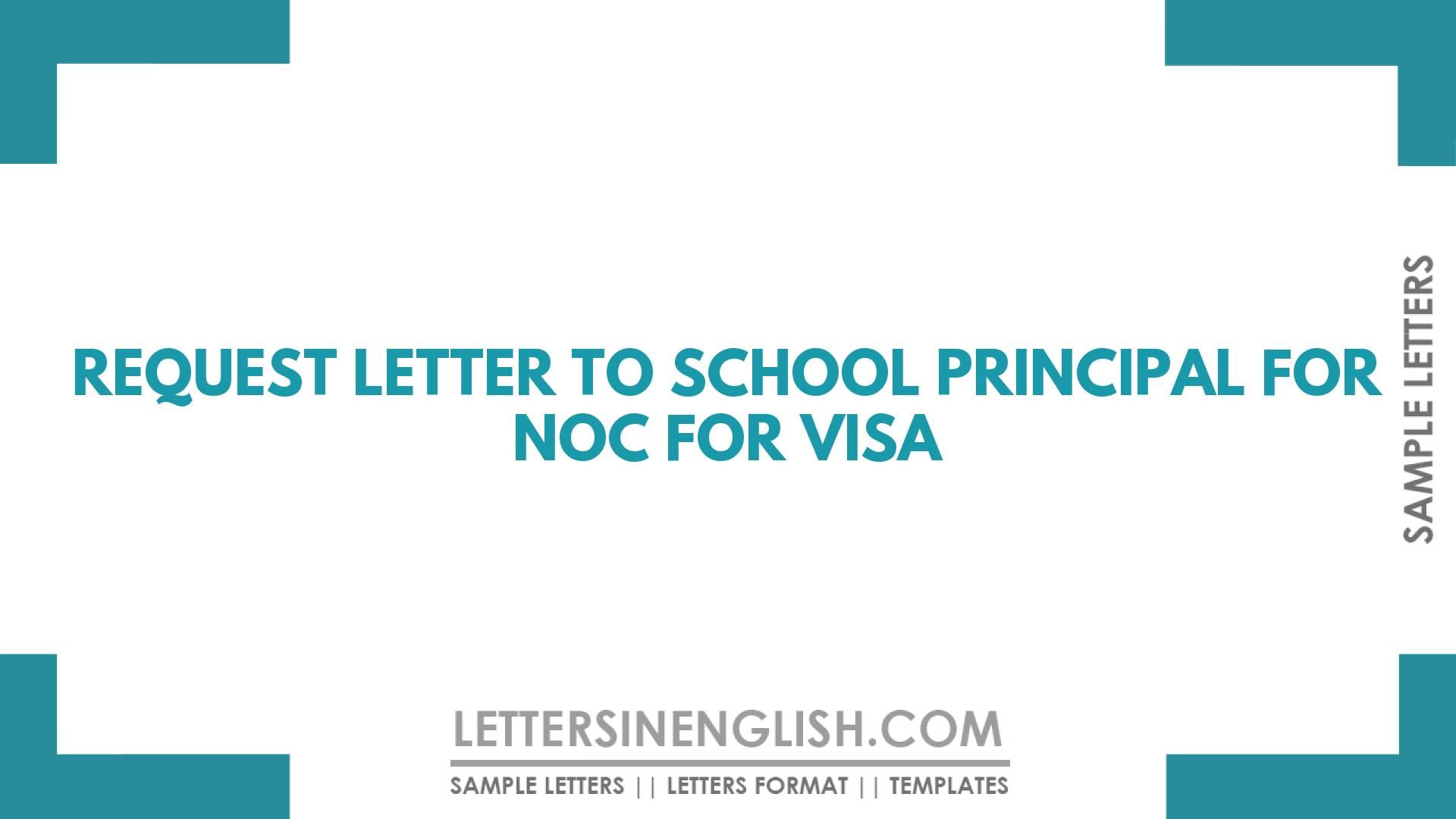 Request Letter to School Principal for NOC for Visa