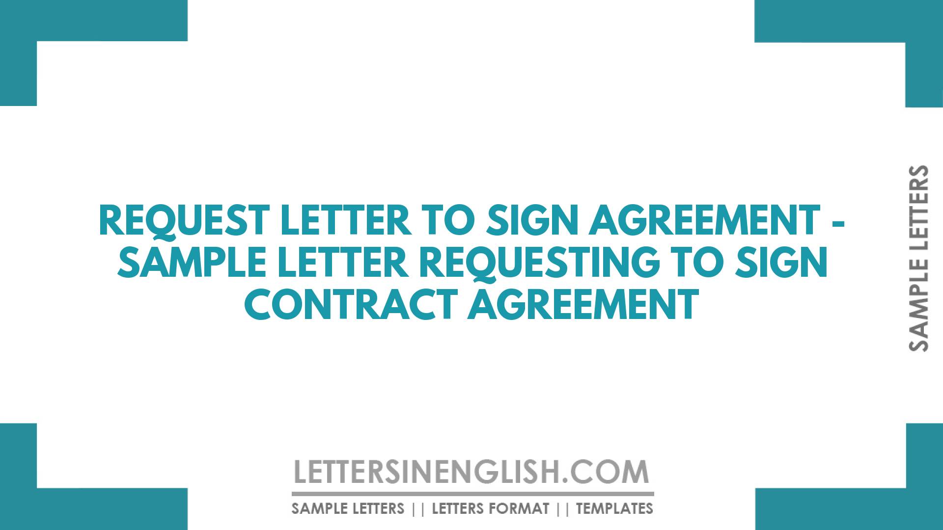 Request Letter to Sign Agreement – Sample Letter Requesting to Sign Contract Agreement