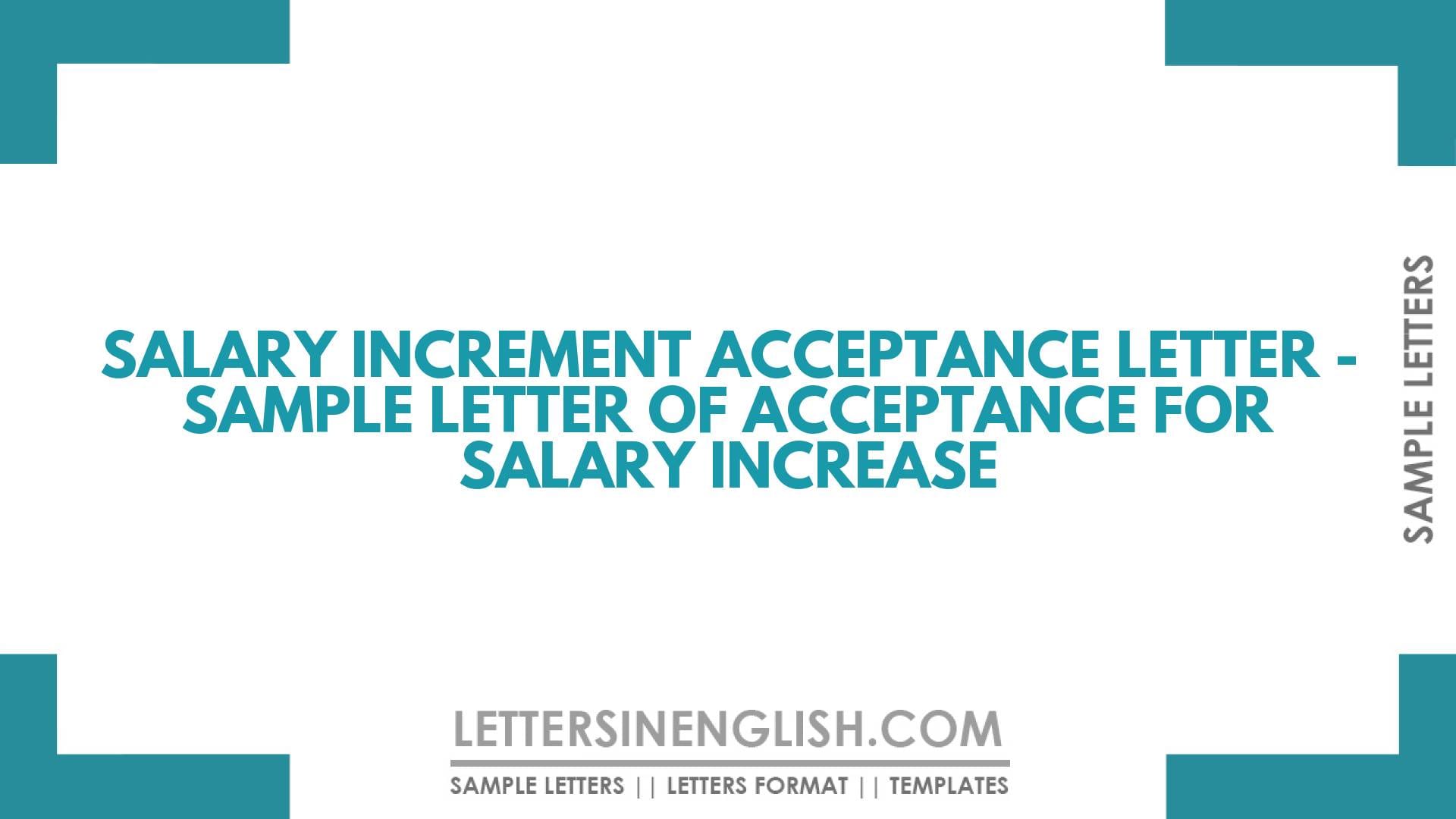 Salary Increment Acceptance Letter – Sample Letter of Acceptance for Salary Increase