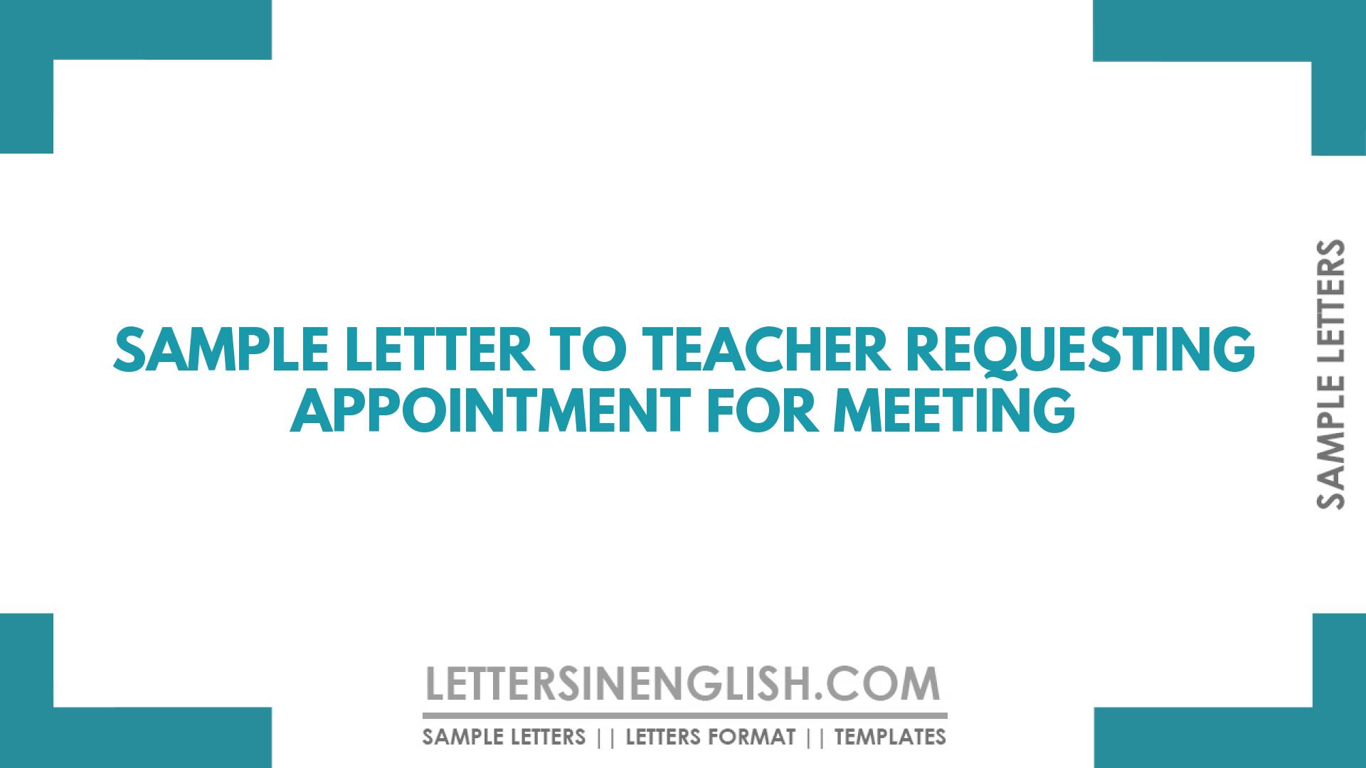 Sample Letter to Teacher Requesting Appointment For Meeting