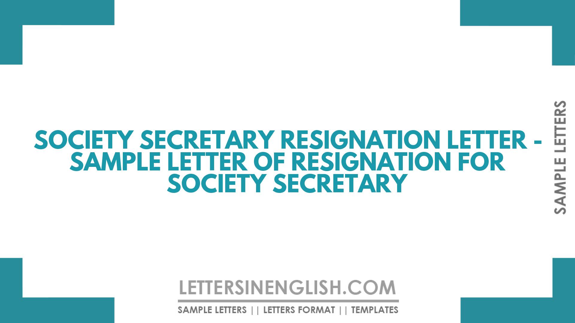 Society Secretary Resignation Letter – Sample Letter of Resignation for Society Secretary