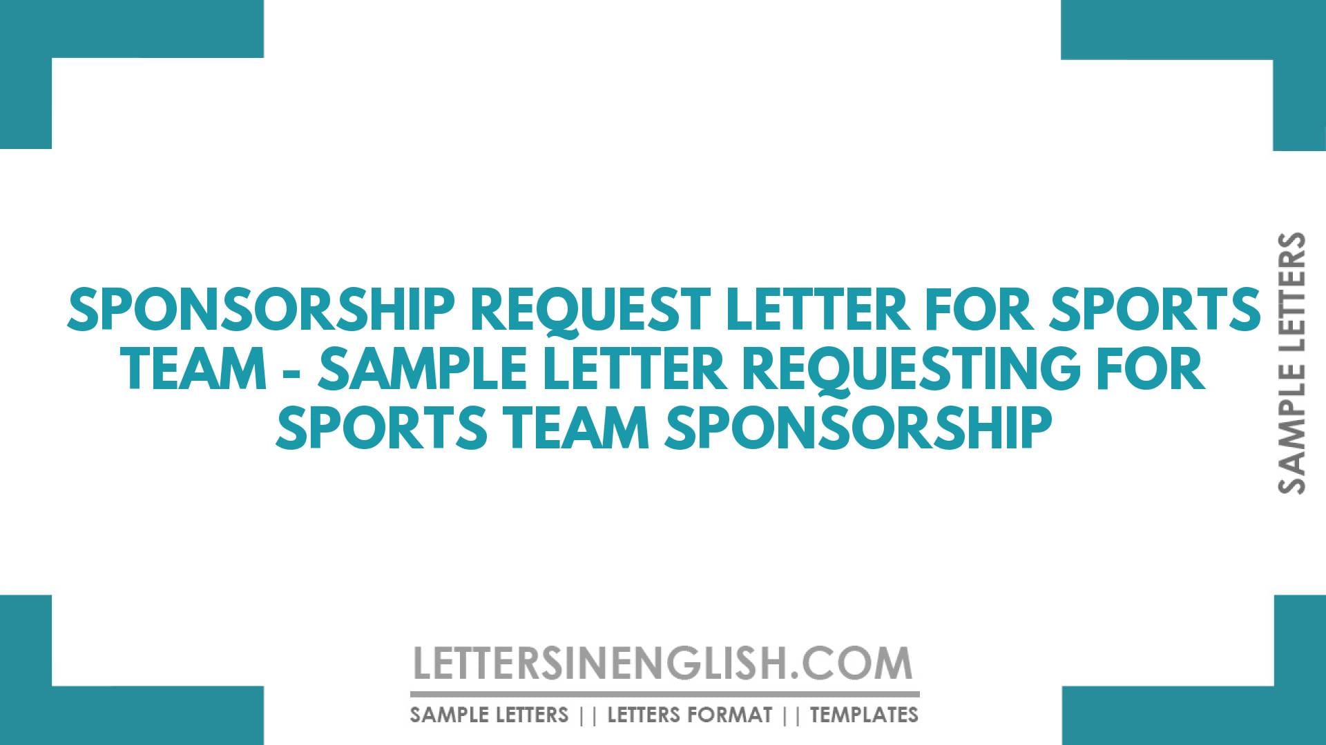 Sponsorship Request Letter for Sports Team – Sample Letter Requesting for Sports Team Sponsorship