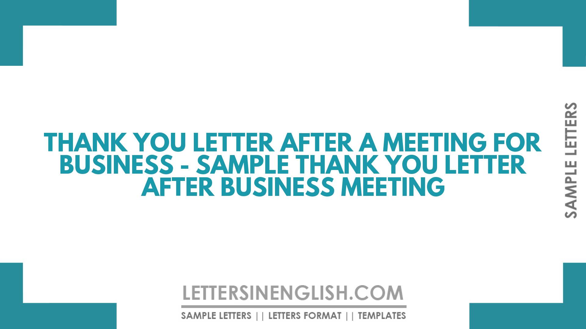 Thank You Letter After a Meeting for Business – Sample Thank You Letter After Business Meeting