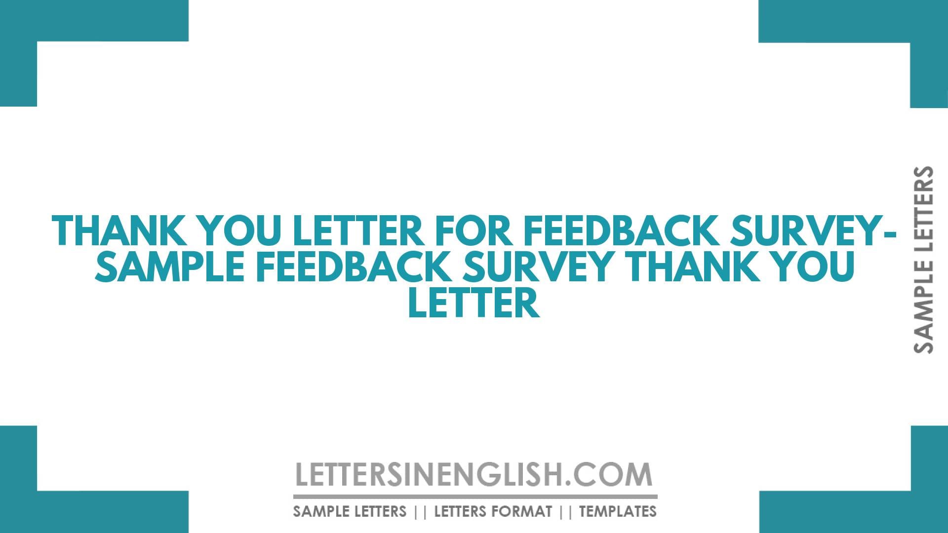 Thank You Letter for Feedback Survey- Sample Feedback Survey Thank You Letter