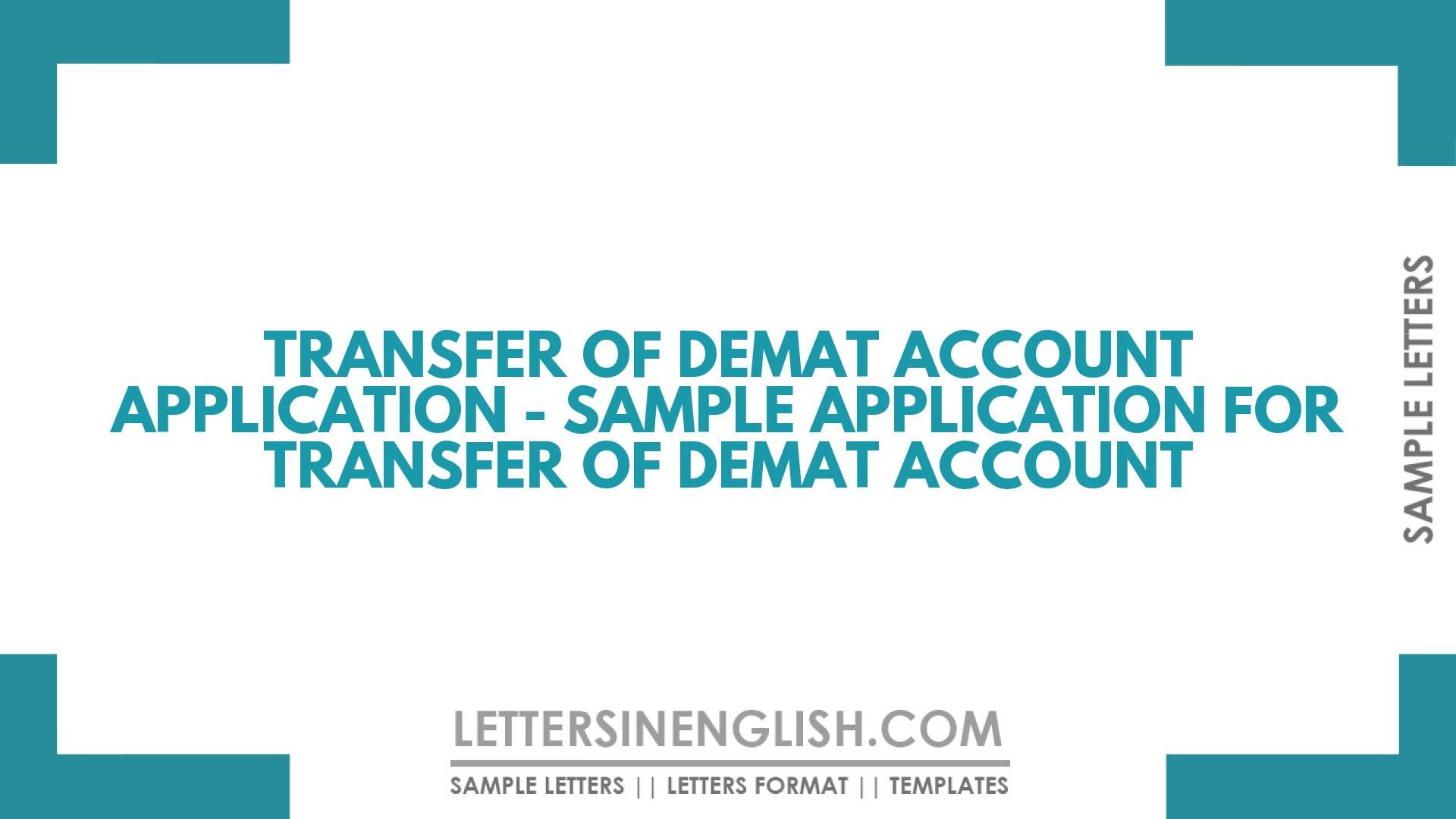 Transfer of Demat Account Application – Sample Application for Transfer of Demat Account
